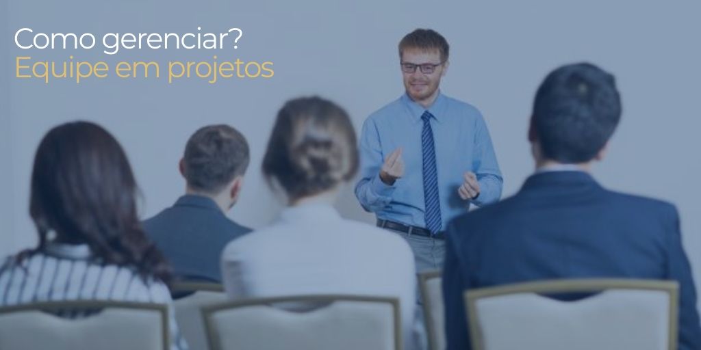 gerenciar uma equipe em projetos