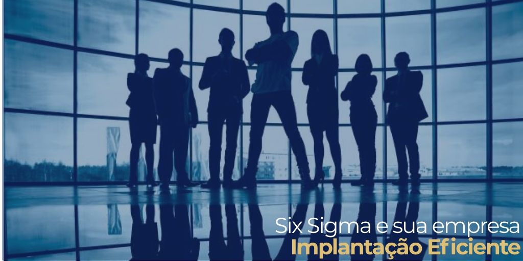 Six Sigma e sua empresa