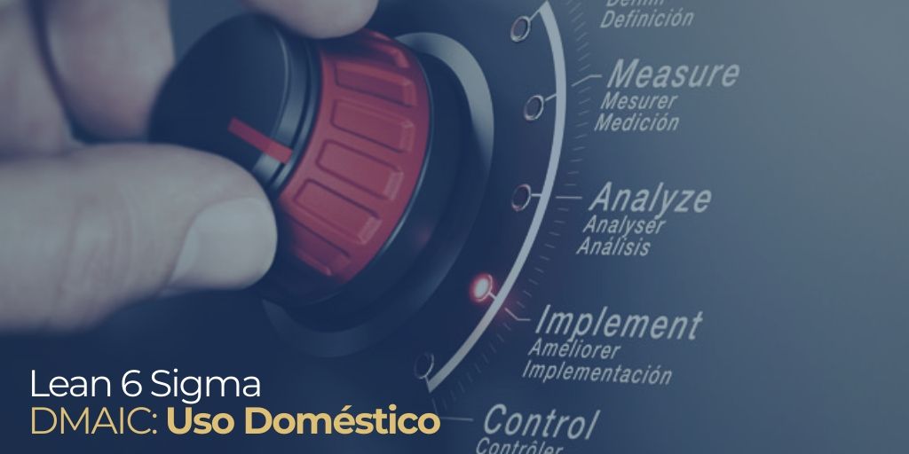 DMAIC para uso doméstico